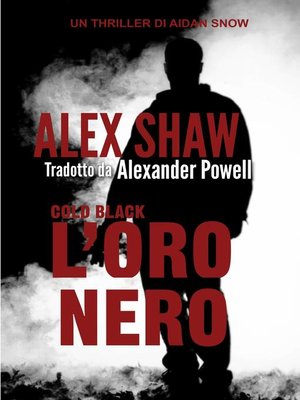 cover image of Cold Black--L'oro nero